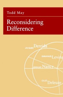 Reconsidering Difference: Nancy, Derrida, Levinas, Deleuze  