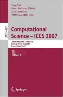 Computational Science – ICCS 2007: 7th International Conference, Beijing, China, May 27 - 30, 2007, Proceedings, Part I