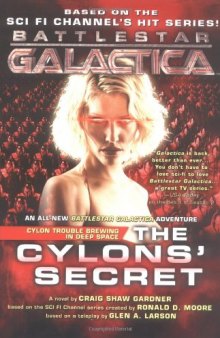 The Cylons' Secret: Battlestar Galactica 2  
