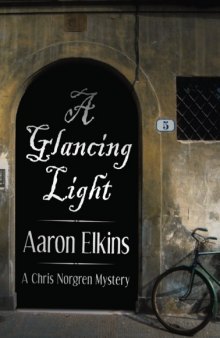 A Glancing Light (Chris Norgren)