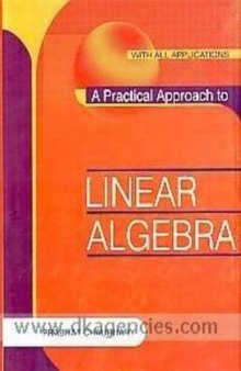A practical approach to linear algebra