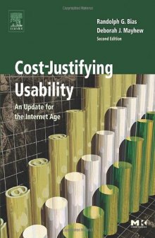Cost-justifying usability : an update for an Internet age