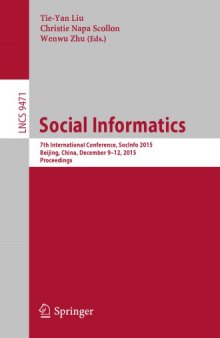 Social informatics : 7th International Conference, SocInfo 2015, Beijing, China, December 9-12, 2015 : proceedings