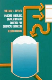 Process Modeling, Simulation and Control for Chemical Engineers