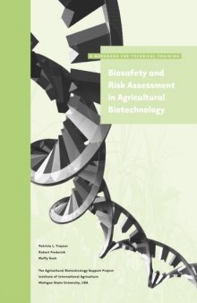 Biosafety and risk assessment in agricultural biotechnology : a workbook for technical training