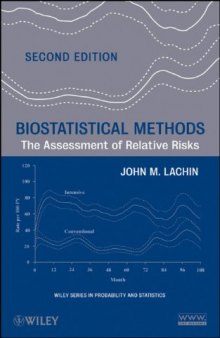 Biostatistical Methods: The Assessment of Relative Risks (second edition)  