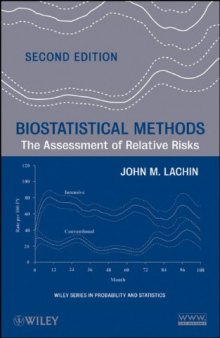Biostatistical Methods: The Assessment of Relative Risks, Second Edition (Wiley Series in Probability and Statistics)  