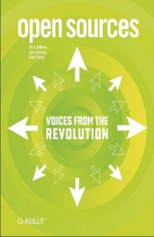 Open Sources: Voices from the Open Source Revolution
