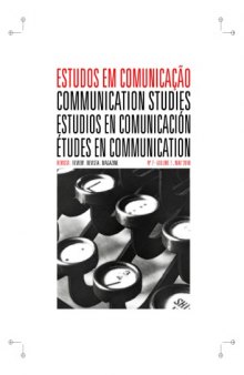 Estudos em Comunicação #7 - Volume 1 - Maio 2010 1 7 