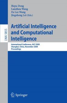 Artificial Intelligence and Computational Intelligence: International Conference, AICI 2009, Shanghai, China, November 7-8, 2009. Proceedings