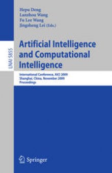 Artificial Intelligence and Computational Intelligence: International Conference, AICI 2009, Shanghai, China, November 7-8, 2009. Proceedings