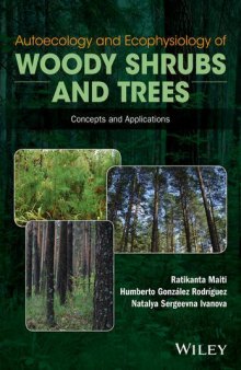 Autoecology and ecophysiology of woody shrubs and trees : concepts and applications