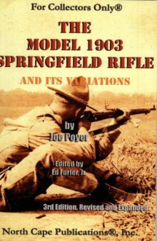 The M1903 Springfield rifle and its variations