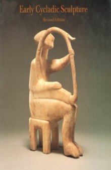 Early Cycladic Sculpture  An Introduction