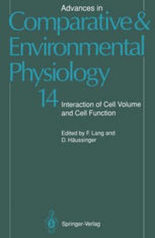 Advances in Comparative and Environmental Physiology: Interaction of Cell Volume and Cell Function