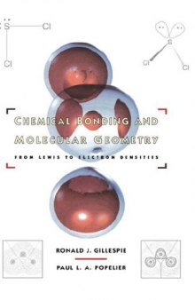 Chemical Bonding and Molecular Geometry. From Lewis to Electron Densities