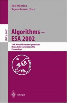 Algorithms — ESA 2002: 10th Annual European Symposium Rome, Italy, September 17–21, 2002 Proceedings