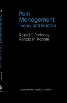 Pain Management: Theory and Practice (Contemporary Neurology Series)