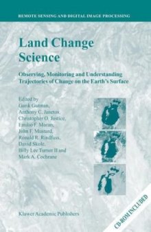 Land Change Science: Observing, Monitoring and Understanding Trajectories of Change on t[...]rface