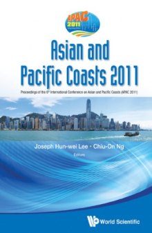 Asian and Pacific Coasts 2011 : proceedings of the 6th International Conference on Asian and Pacific Coasts  (APAC 2011)