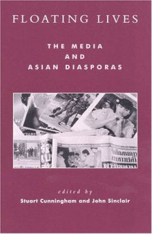 Floating lives : the media and Asian diasporas