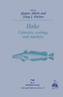 Hake: Biology, fisheries and markets
