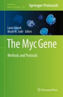 The Myc Gene: Methods and Protocols