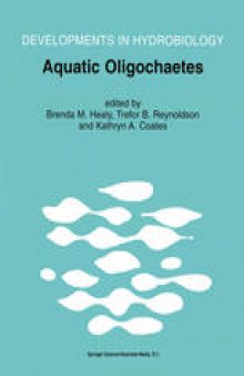 Aquatic Oligochaetes: Proceedings of the 7th International Symposium on Aquatic Oligochaetes held in Presque Isle, Maine, USA, 18–22 August 1997