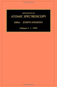 Advances in Atomic Spectroscopy, Volume 5  