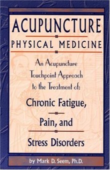 Acupuncture Physical Medicine
