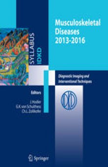 Musculoskeletal Diseases 2013–2016: Diagnostic Imaging and Interventional Techniques