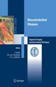 Musculoskeletal Diseases: Diagnostic Imaging and Interventional Techniques