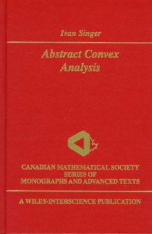 Abstract Convex Analysis  