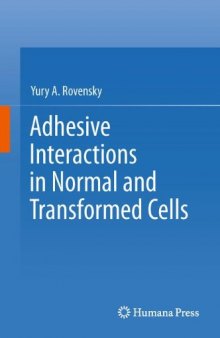 Adhesive Interactions in Normal and Transformed Cells    