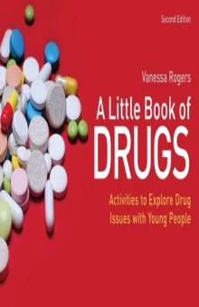 A Little Book of Drugs: Activities to Explore Drug Issues with Young People