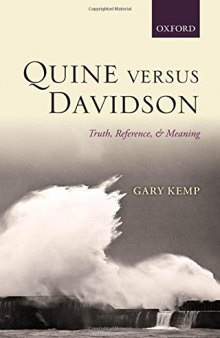 Quine versus Davidson: Truth, Reference, and Meaning