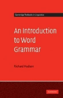 An Introduction to Word Grammar (Cambridge Textbooks in Linguistics)