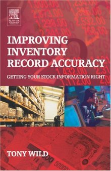 Improving Inventory Record Accuracy: Getting Your Stock Information Right