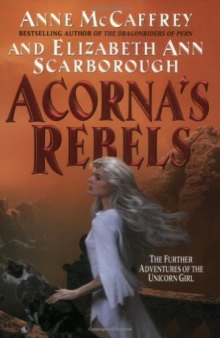 Acorna's Rebels (Acorna (Paperback))