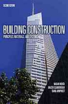Building construction : principles, materials, and systems