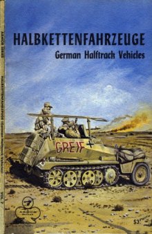 Halbkettenfahrzeuge: German Halftrack Vehicles - Armor Series 7