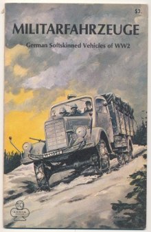 Militarfahrzeuge: German Softskinned Vehicles - Armor Series 10