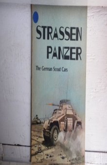 Strassen Panzer; The German Scout Cars