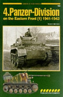 4th Panzer Division on the Eastern Front: 1941-1943 v. 1 (Armor at War 7000)