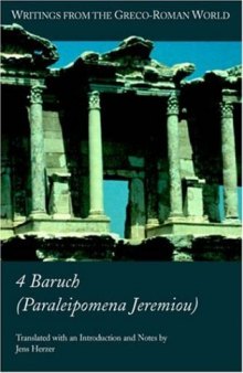 4 Baruch (Paraleipomena Jeremiou) (Writings from the Greco-Roman World)