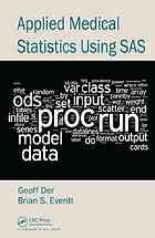 Applied medical statistics using SAS