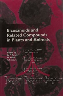 Eicosanoids and related compounds in plants and animals