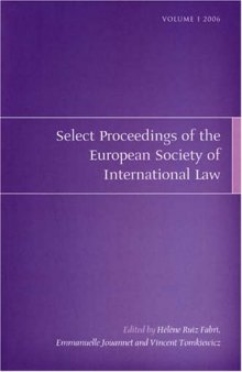 Select Proceedings of the European Society of International Law: 2006