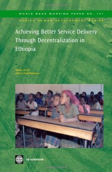 Achieving Better Service Delivery Through Decentralization in Ethiopia 