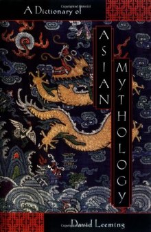 A Dictionary of Asian Mythology